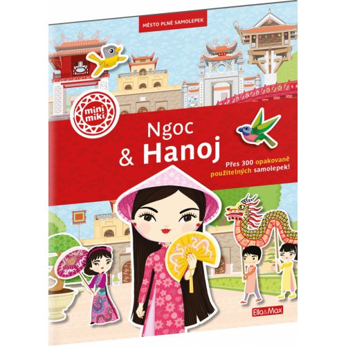 NGOC & HANOJ – Město plné samolepek