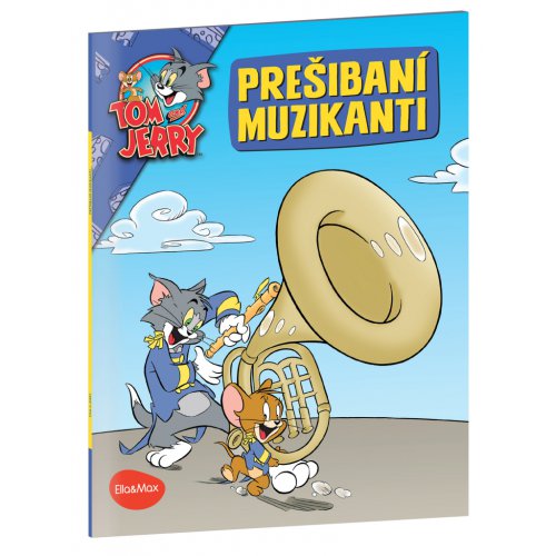 PREŠIBANÍ MUZIKANTI – Tom a Jerry v obrázkovom príbehu - obrázek