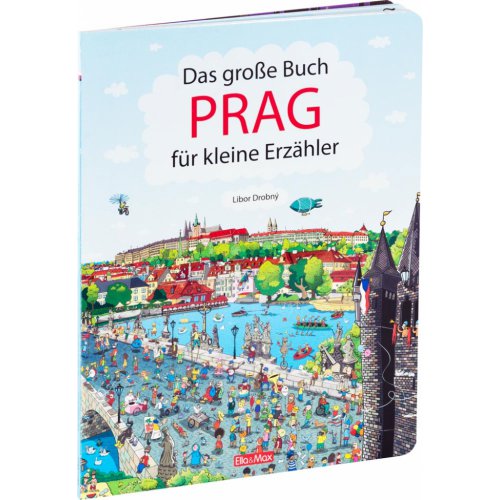 Das Grosse Buch PRAG für kleine Erzähler