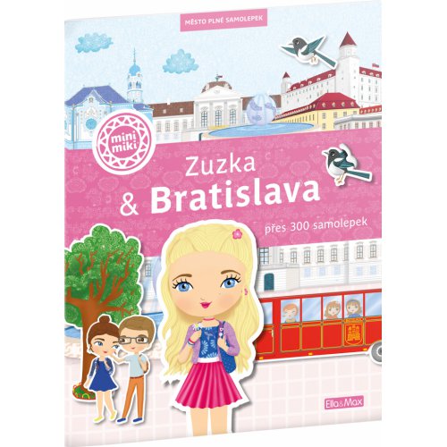 ZUZKA & BRATISLAVA – Město plné samolepek