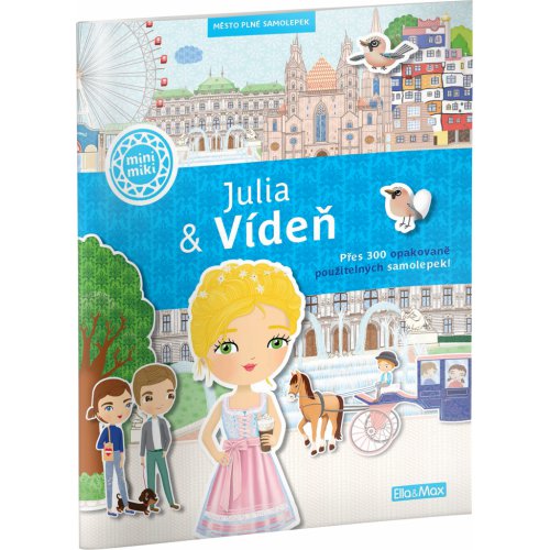 JULIA & VÍDEŇ – Město plné samolepek