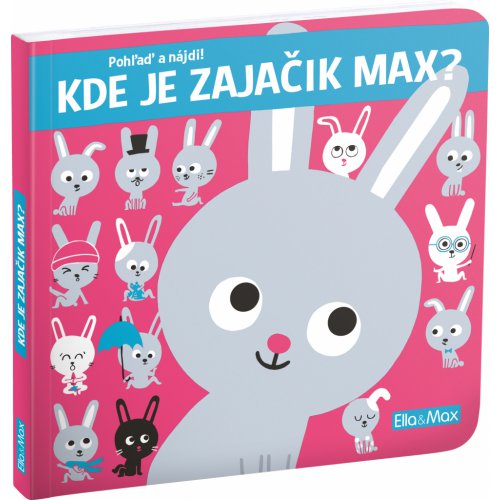 KDE JE ZAJAČIK MAX? – Pohlaď a nájdi!