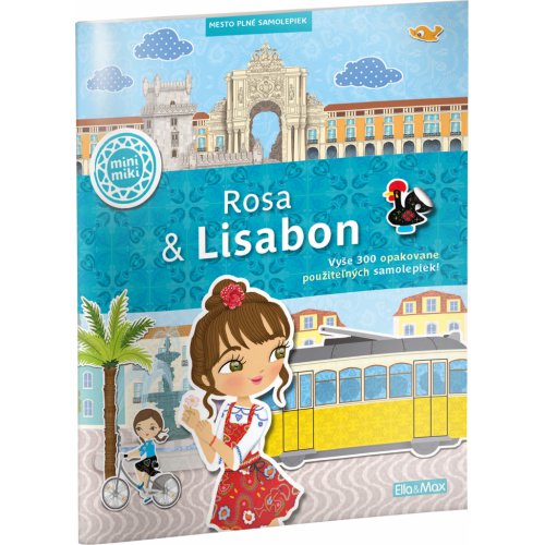 ROSA & LISABON – Mesto plné samolepiek