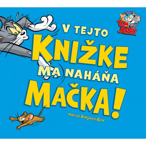 TOM & JERRY: V tejto knižke ma naháňa MAČKA - obrázek